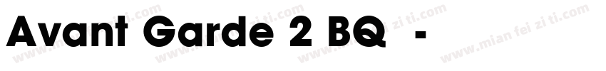 Avant Garde 2 BQ字体字体转换